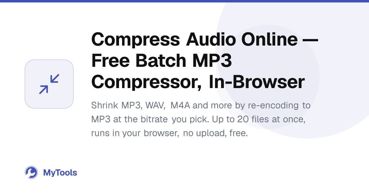 Compress Audio Online — Free Batch MP3 Compressor, In-Browser