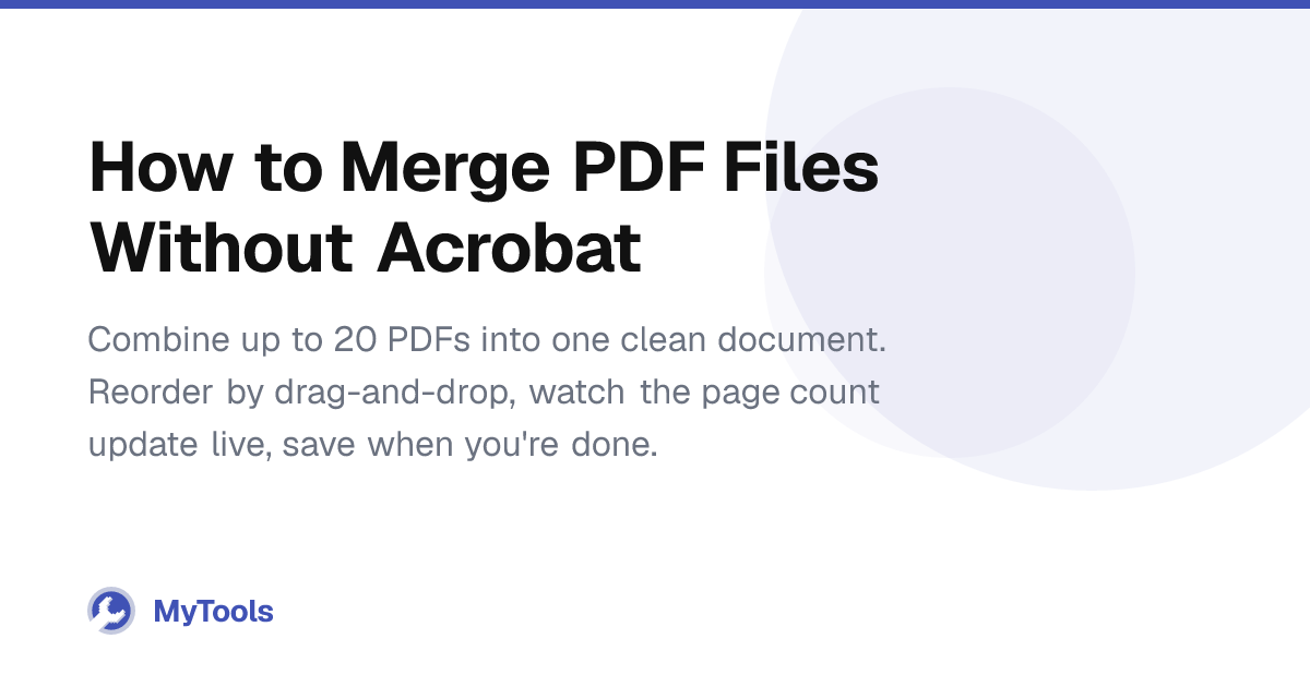 How to Merge PDF Files Without Acrobat – MyTools Blog