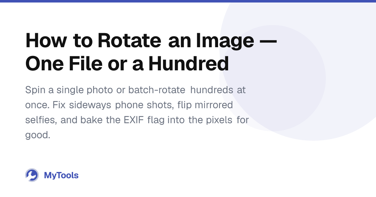 How to Rotate an Image — One File or a Hundred – MyTools Blog
