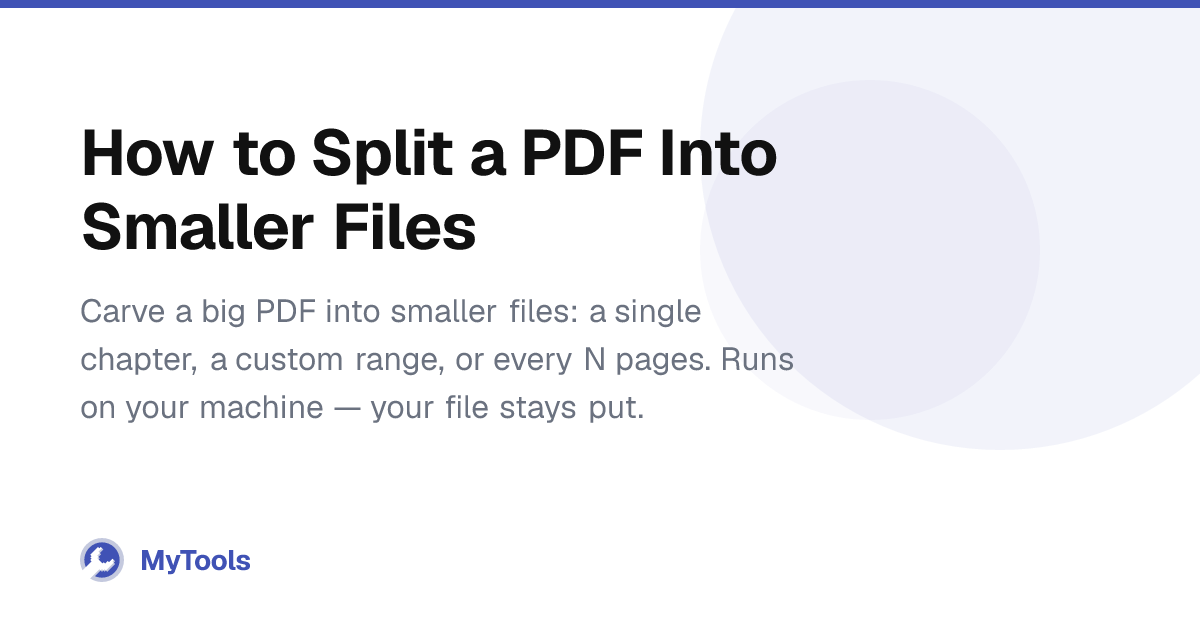 How to Split a PDF Into Smaller Files – MyTools Blog