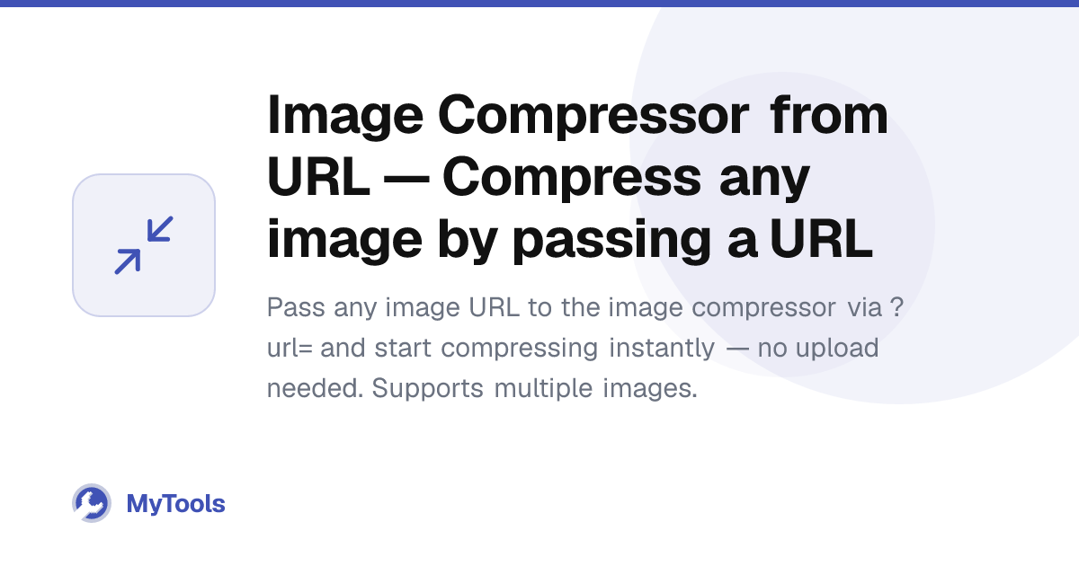 Image Compressor from URL — Compress any image by passing a URL