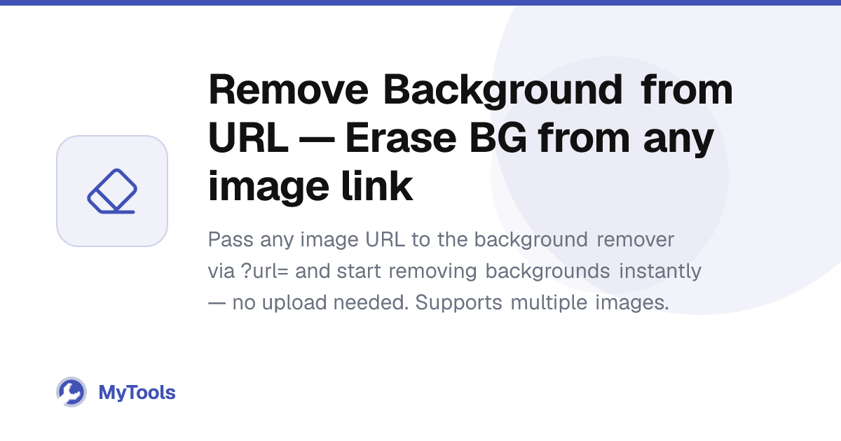 Remove Background from URL — Erase BG from any image link
