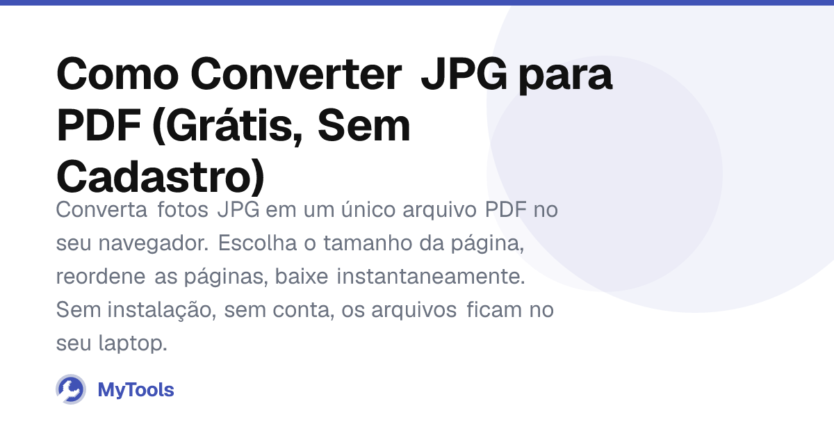 Como Converter JPG para PDF (Grátis, Sem Cadastro) – MyTools Blog